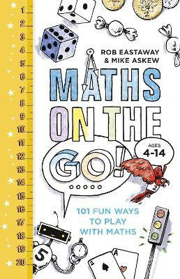 Maths on the Go(English, Hardcover, Eastaway Rob)