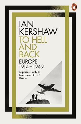 To Hell and Back(English, Paperback, Kershaw Ian)