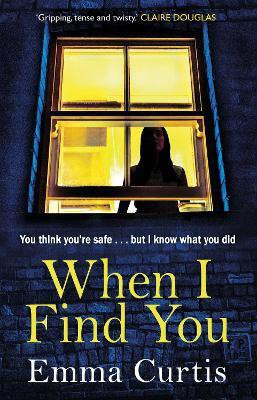 When I Find You(English, Paperback, Curtis Emma)