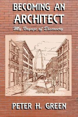 Becoming an Architect(English, Paperback, Green Peter H)