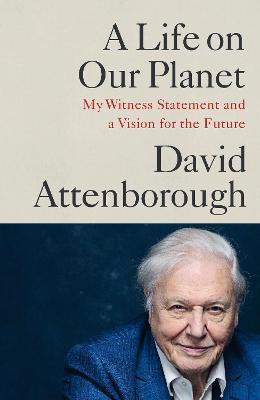 A Life on Our Planet(English, Paperback, Attenborough David)