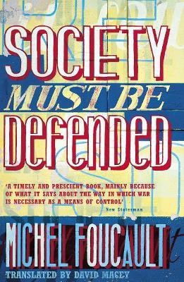 Society Must Be Defended(English, Paperback, Foucault Michel)