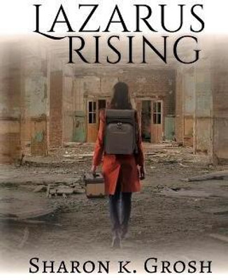 Lazarus Rising(English, Paperback, Grosh Sharon K)