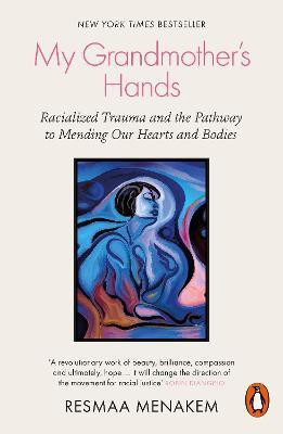 My Grandmother's Hands(English, Paperback, Menakem Resmaa)