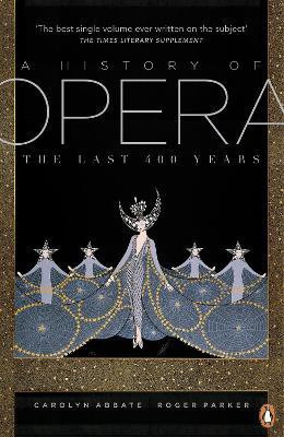 A History of Opera(English, Paperback, Abbate Carolyn)