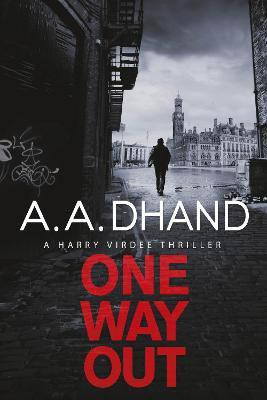 One Way Out(English, Paperback, Dhand A. A.)