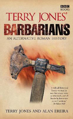 Terry Jones' Barbarians(English, Paperback, Ereira Alan)