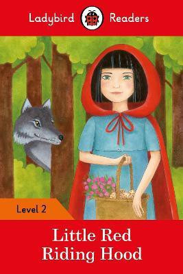 Ladybird Readers Level 2 - Little Red Riding Hood (ELT Graded Reader)(English, Paperback, Ladybird)