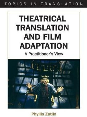 Theatrical Translation and Film Adaptation(English, Paperback, Zatlin Phyllis)