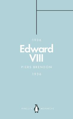 Edward VIII (Penguin Monarchs)(English, Paperback, Brendon Piers)