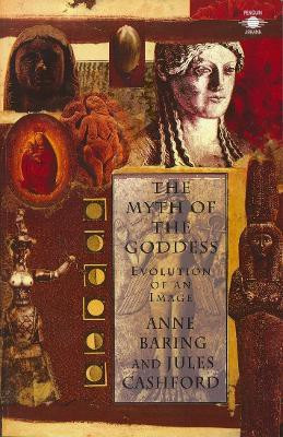 The Myth of the Goddess(English, Paperback, Baring Anne)