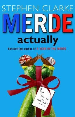 Merde Actually(English, Paperback, Clarke Stephen)