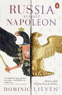 Russia Against Napoleon(English, Paperback, Lieven Dominic)