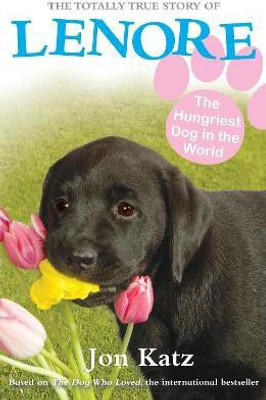 Lenore, The Hungriest Dog in the World(English, Paperback, Katz Jon)