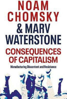 Consequences of Capitalism(English, Paperback, Chomsky Noam)