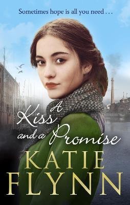 A Kiss And A Promise(English, Paperback, Flynn Katie)