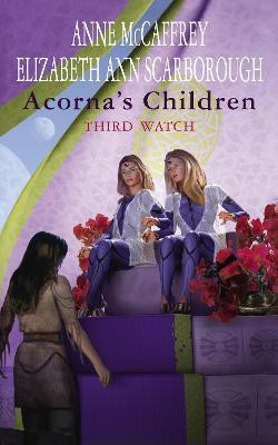 Acorna's Children: Third Watch(English, Paperback, McCaffrey Anne)