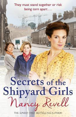 Secrets of the Shipyard Girls(English, Paperback, Revell Nancy)