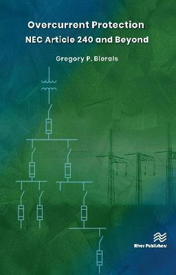 Overcurrent Protection NEC Article 240 and Beyond(English, Hardcover, Bierals Gregory P.)
