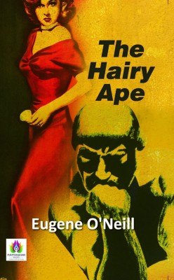 The Hairy Ape(Paperback, Eugene O'Neill)