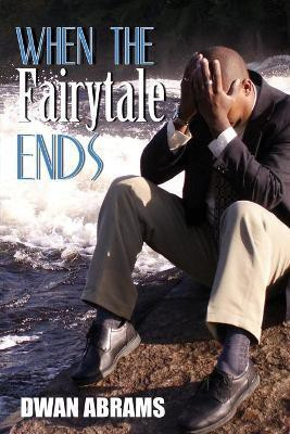 When the Fairytale Ends(English, Paperback, Abrams Dwan)