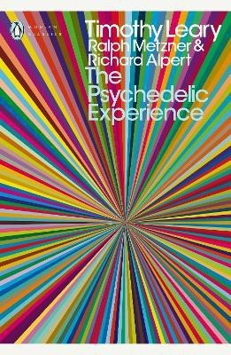 The Psychedelic Experience(English, Paperback, Metzner Ralph)