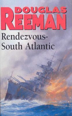 Rendezvous - South Atlantic(English, Paperback, Reeman Douglas)