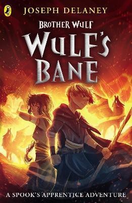 Brother Wulf: Wulf's Bane(English, Paperback, Delaney Joseph)