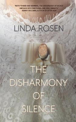 The Disharmony of Silence(English, Paperback, Rosen Linda)