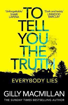 To Tell You the Truth(English, Paperback, Macmillan Gilly)