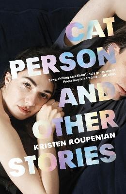 Cat Person and Other Stories(English, Paperback, Roupenian Kristen)