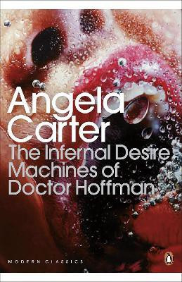 The Infernal Desire Machines of Doctor Hoffman(English, Paperback, Carter Angela)
