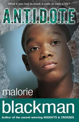 A.N.T.I.D.O.T.E.(English, Paperback, Blackman Malorie)