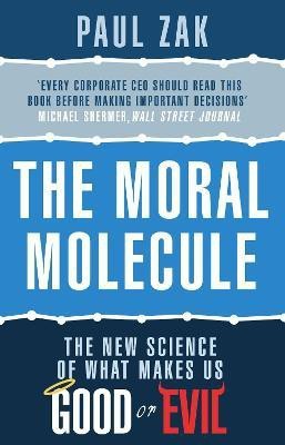 The Moral Molecule(English, Paperback, J. Zak Paul)