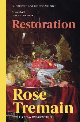 Restoration(English, Paperback, Tremain Rose)
