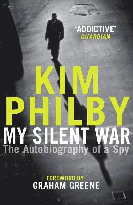 My Silent War(English, Paperback, Philby Kim)
