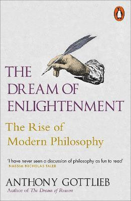 The Dream of Enlightenment(English, Paperback, Gottlieb Anthony)