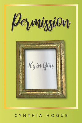 Permission(English, Paperback, Hogue Cynthia)