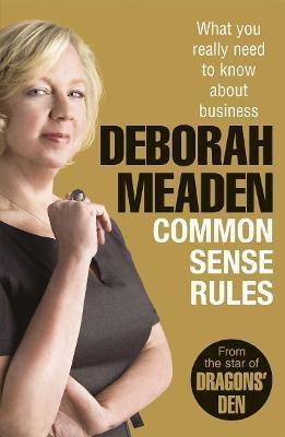 Common Sense Rules(English, Paperback, Meaden Deborah)