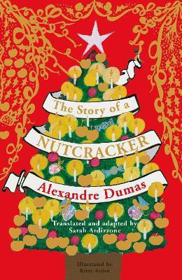 The Story of a Nutcracker(English, Hardcover, Dumas Alexandre)
