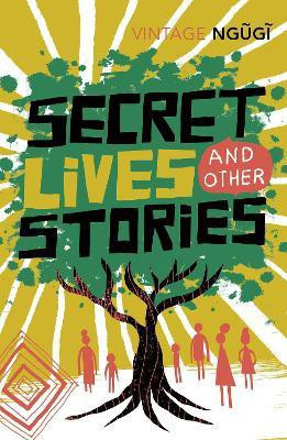 Secret Lives & Other Stories(English, Paperback, wa Thiong'o Ngugi)