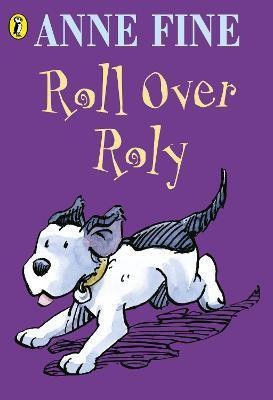 Roll Over Roly(English, Paperback, Fine Anne)