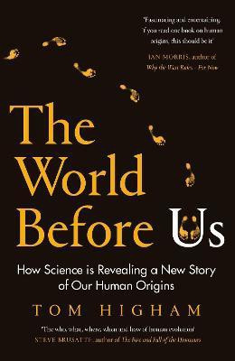 The World Before Us(English, Paperback, Higham Tom)