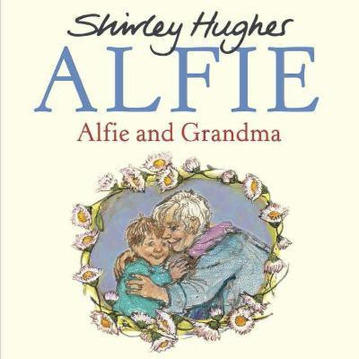 Alfie and Grandma(English, Paperback, Hughes Shirley)