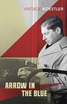 Arrow in the Blue(English, Paperback, Koestler Arthur)
