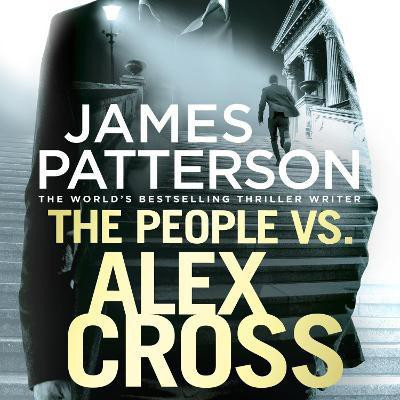The People vs. Alex Cross(English, CD-Audio, Patterson James)