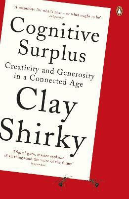 Cognitive Surplus(English, Paperback, Shirky Clay)