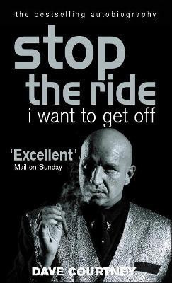 Stop The Ride, I Want To Get Off(English, Paperback, Courtney Dave)
