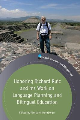 Honoring Richard Ruiz and his Work on Language Planning and Bilingual Education(English, Paperback, unknown)