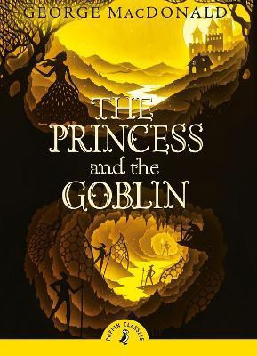 The Princess and the Goblin(English, Paperback, MacDonald George)